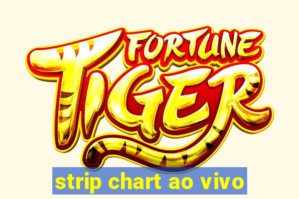 strip chart ao vivo